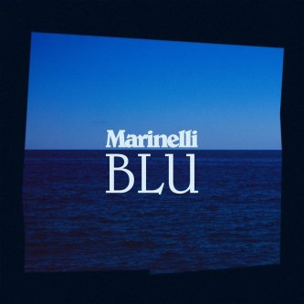 Copertina dell'album Blu, di Marinelli