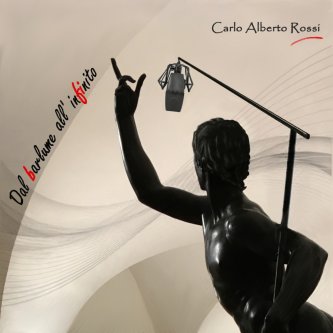 Copertina dell'album Dal barlume all'infinito, di Carlo Alberto Rossi