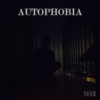 Copertina dell'album Autophobia, di MHRI