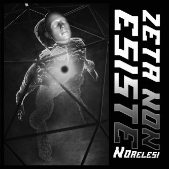 Copertina dell'album Zeta non esiste, di Norelesi