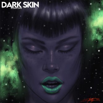 Copertina dell'album Dark Skin, di Bosna Danì