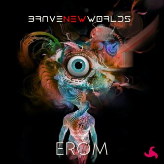 Copertina dell'album EroM, di Brave New Worlds