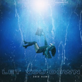 Copertina dell'album Let You Down, di Coco Blunt