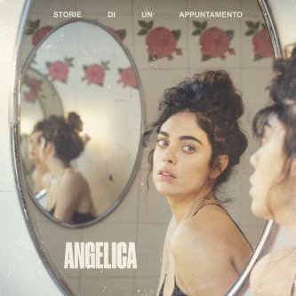 Copertina dell'album Storie di un appuntamento, di Angelica
