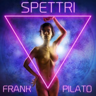 Copertina dell'album Spettri, di Francesco Paolo Pilato