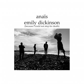 Copertina dell'album Emily Dickinson (because I could not stop for death), di ANAÏS