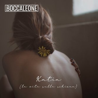 Copertina dell'album Katia (la vita sulla schiena), di Boccaleone