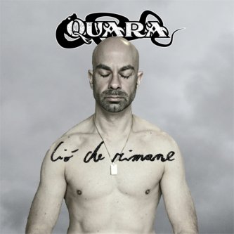 Quara - Ciò che rimane