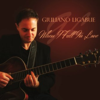 Copertina dell'album When I Fall In Love, di Giuliano Ligabue