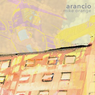 Copertina dell'album ARANCIO, di Mike Orange