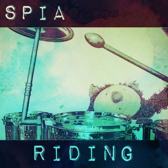 Copertina dell'album Riding, di Spia