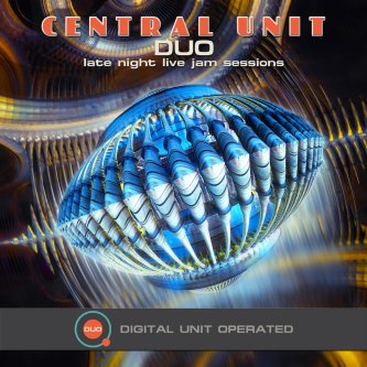 Copertina dell'album Central Unit, di DUO - Digital Unit Operated