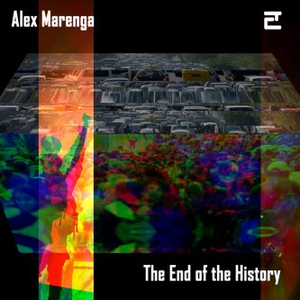 Copertina dell'album The End of the History, di alex marenga "augmented guitars"