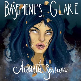 Copertina dell'album Acoustic Session, di Basement's Glare