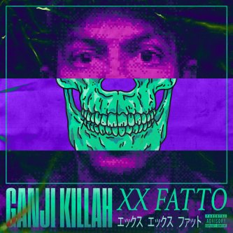 Copertina dell'album XX Fatto, di Ganji Killah