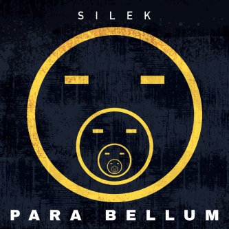 Copertina dell'album Para Bellum, di silekbowie