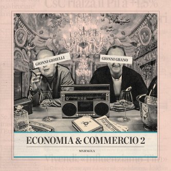 Copertina dell'album Economia e commercio 2, di Gionni Gioielli