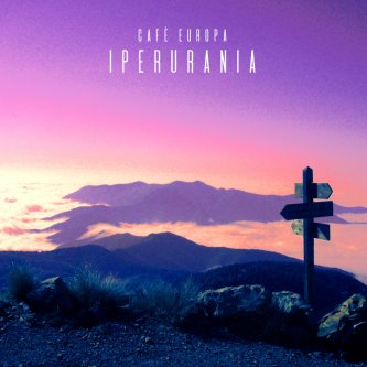 Copertina dell'album Iperurania, di Café Europa