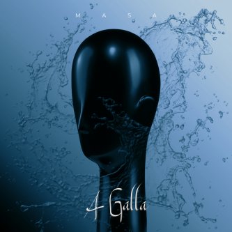 Copertina dell'album A Galla, di MASA