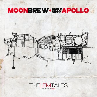 Copertina dell'album Moonbrew + Paolo Apollo Negri - The LEM Tales: Chapter Two, di Moonbrew