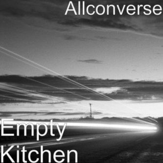 Copertina dell'album Empty Kitchen, di Allconverseband