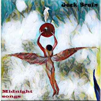 Copertina dell'album Midnight songs, di Jack Brain