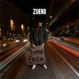 Copertina dell'album Le Chiavi di Casa, di ZUENO