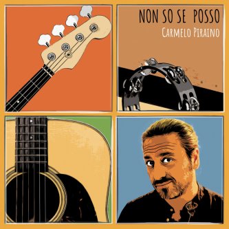 Copertina dell'album Non so se posso, di carmelo Piraino