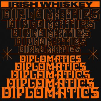 Copertina dell'album IRISH WHISKEY, di Diplomatics