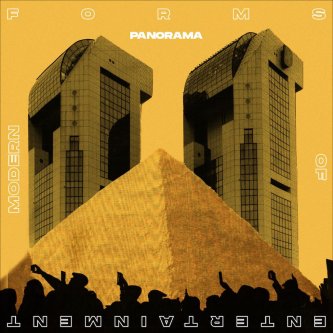 Copertina dell'album Modern Forms of Entertainment, di Panorama_prods