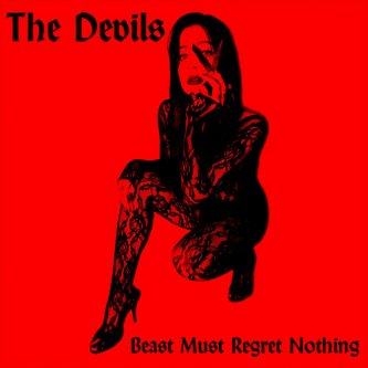 Copertina dell'album Beast Must Regret Nothing, di The Devils