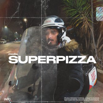 Copertina dell'album SUPERPIZZA, di Molla