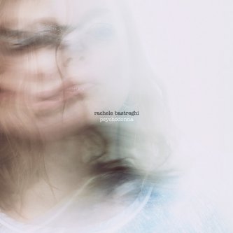 Copertina dell'album Psychodonna, di Rachele Bastreghi