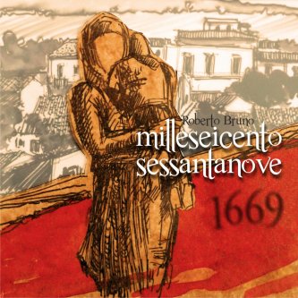 Copertina dell'album 1669 - MilleSeicentoSessantaNove, di Roberto Bruno