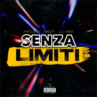 Senza Limiti (feat. Lil Mike)