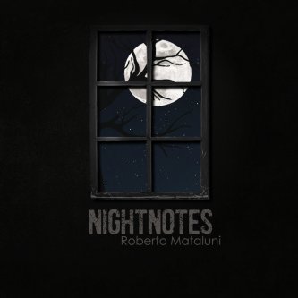 Copertina dell'album Nightnotes, di Roberto Mataluni