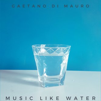 Music like water