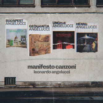 Copertina dell'album Manifesto canzoni, di Leonardo Angelucci
