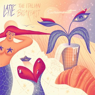 Copertina dell'album Latte - The Italian Breakfast, di Sacramento