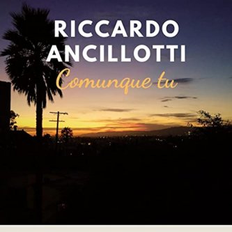 Copertina dell'album Comunque Tu, di Riccardo Ancillotti