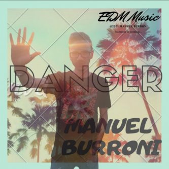 Copertina dell'album Danger, di Manuel Burroni