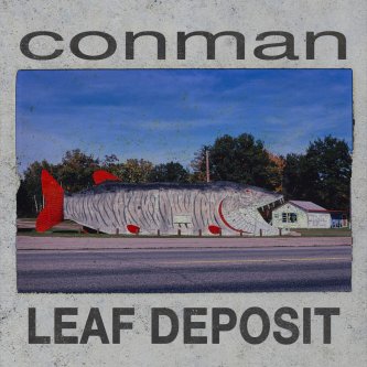 Copertina dell'album Conman, di Leaf Deposit