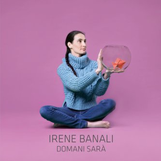 Copertina dell'album Domani Sarà, di Irene Banali