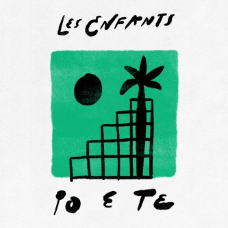 Copertina dell'album Io e te, di LesEnfants