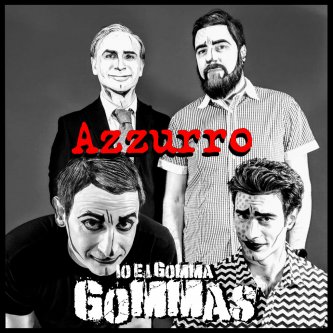 Copertina dell'album Azzurro - Io e i Gomma Gommas, di Io & i Gomma Gommas