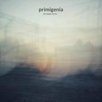 Copertina dell'album Primigenia, di Giuseppe Aceto