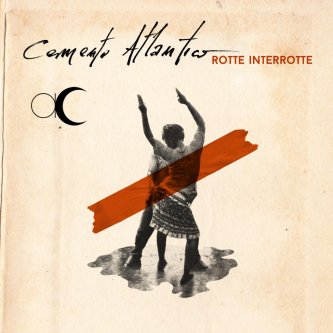Copertina dell'album Rotte Interrotte, di Cemento Atlantico