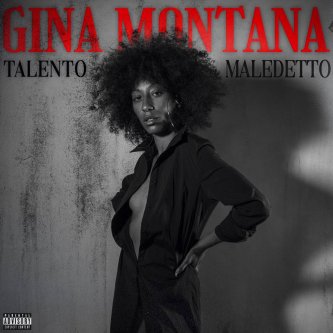 Copertina dell'album Talento Maledetto, di Gina Montana