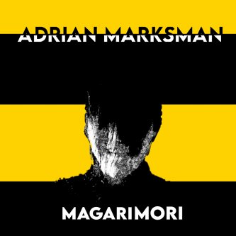 Copertina dell'album MAGARIMORI, di Adrian Marksman