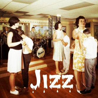 Copertina dell'album Jizz, di MONOS